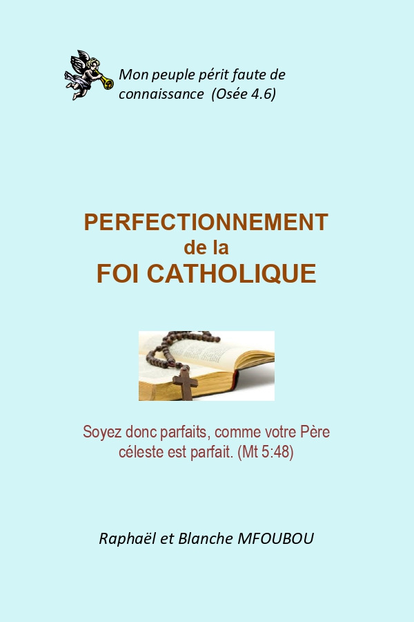 Perfectionnement de la foi catholique